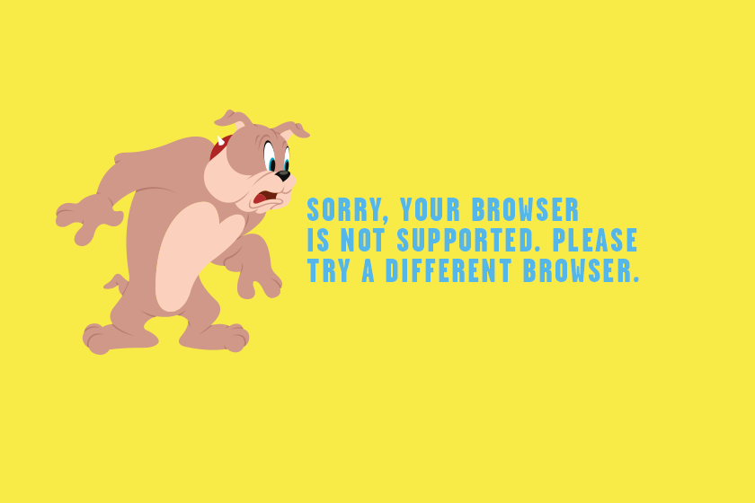 browser is unsupported